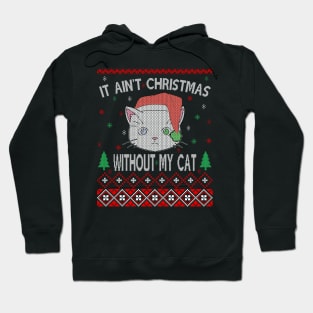 It Ain't Christmas without My Cat Hoodie